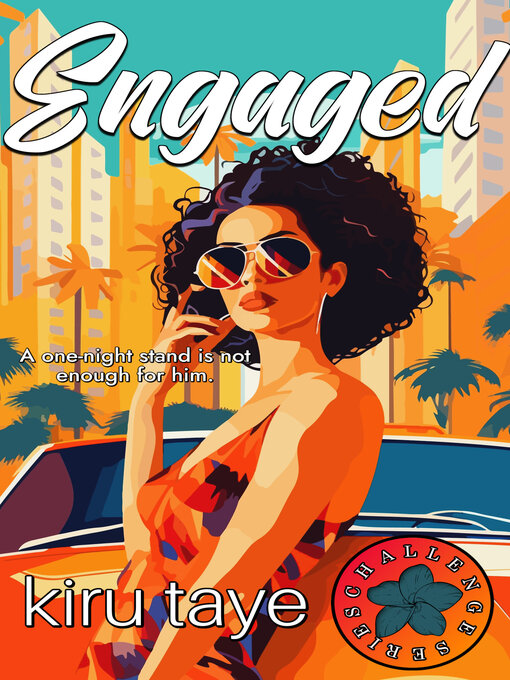 Title details for Engaged by Kiru Taye - Available